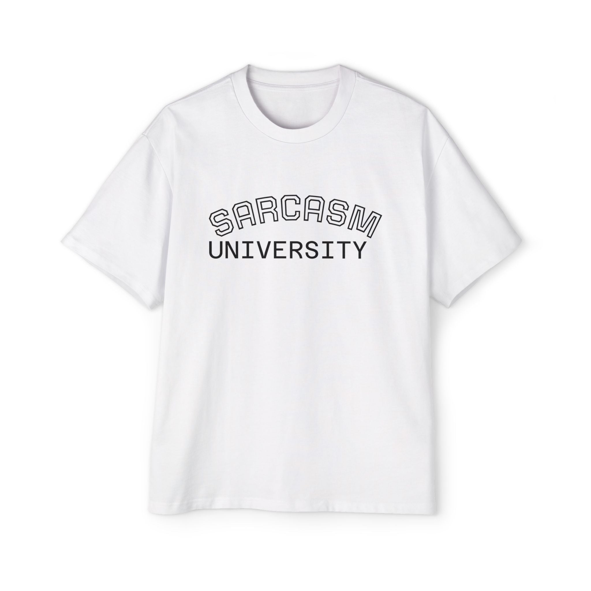Sarcasm University Tee — Funny Men’s Oversized Graphic T-Shirt