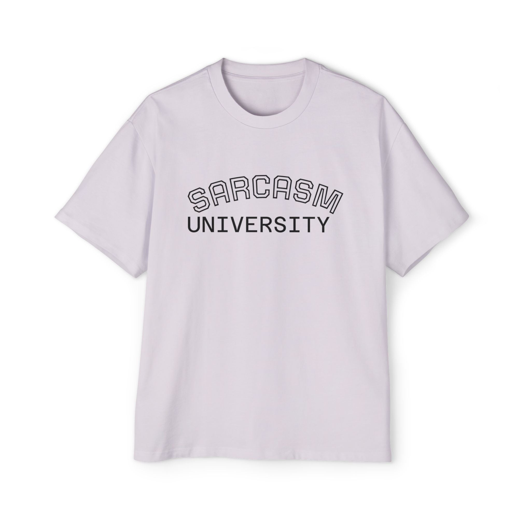 Sarcasm University Tee — Funny Men’s Oversized Graphic T-Shirt